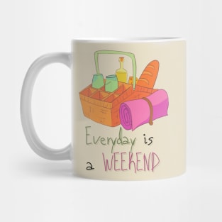 Everyday Is a Picnic Weekend Mug
